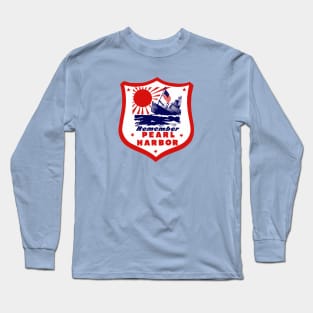 World War II - Remember Pearl Harbor Long Sleeve T-Shirt